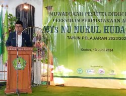 235 Siswa Dilepas Dalam Acara Muwadda’ah Kelas IX MTs NU Nurul Huda Jetak Kedungdowo Kudus