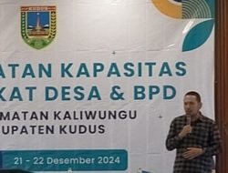 Kecamatan Kaliwungu Kudus Adakan Peningkatan Kapasitas Kades, Perangkat Desa dan BPD