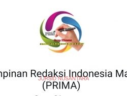 Pimpinan Redaksi Indonesia Maju (PRIMA) Komitmen Jaga Independensi dan Etika Jurnalistik di Era Digital