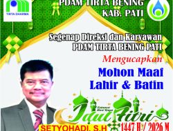 PDAM TIRTA BENING LABUPATEN PATI MENGUVAPKAN SELAMAT IDUL FITRI 2026