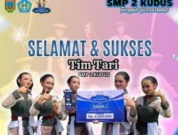 Kado HUT SMP 2 Kudus Ke-66, Tim Tari Raih Juara 2 Dalam Ajang Festival Tari Lajur Caping Kalo